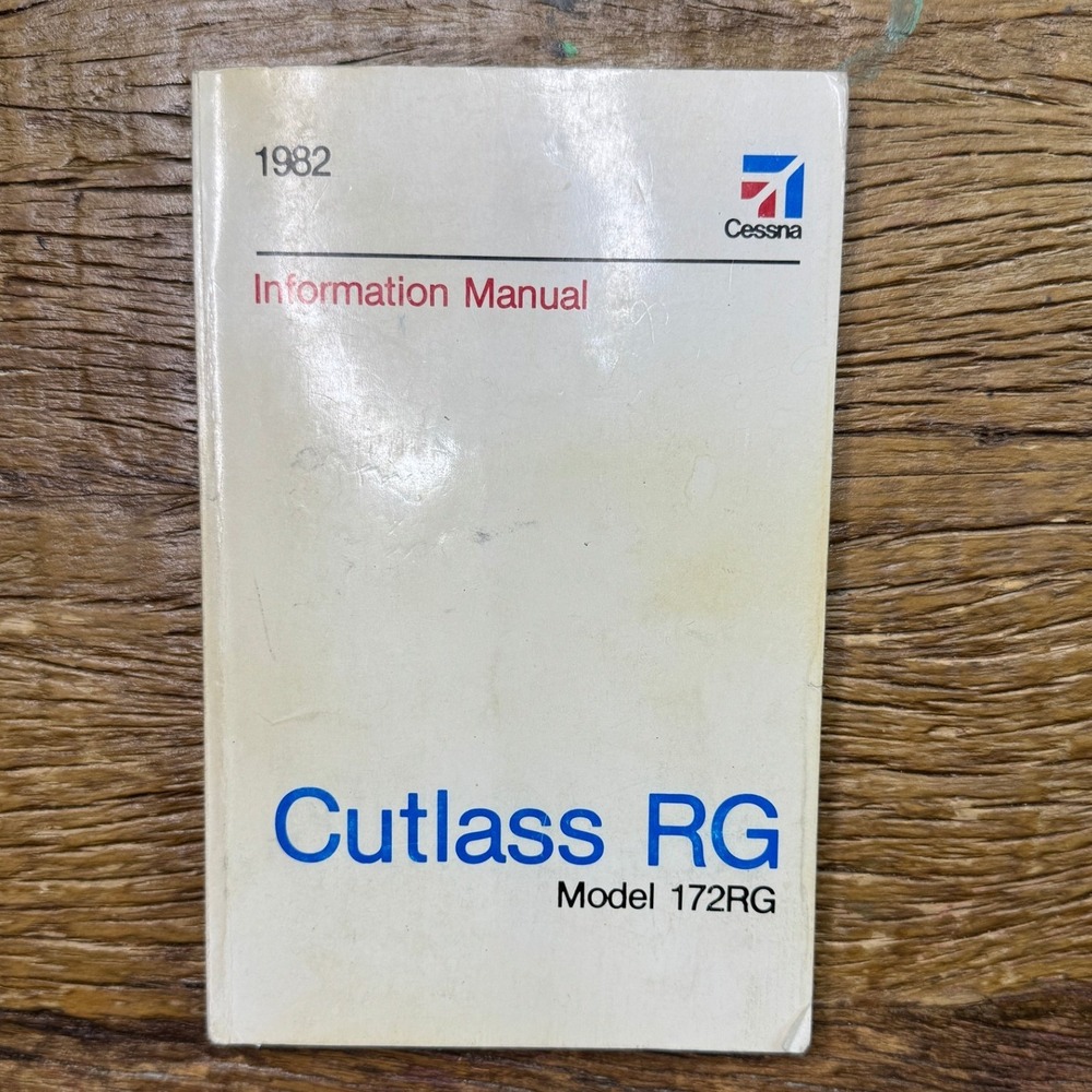 1982 Cessna Cutlass RG Model 172RG Information Manual Pilot Flight Handbook